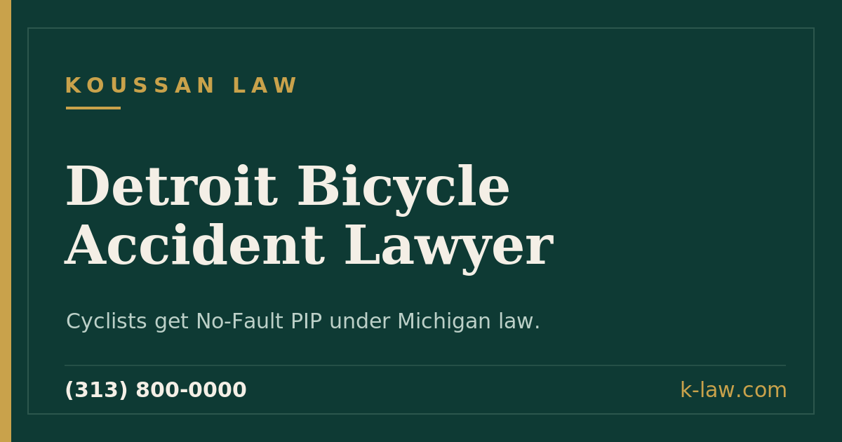 Detroit Bicycle Accident Lawyer: Why Cyclists Get No-Fault PIP, the 3-Foot Law, and How These Cases Are Built